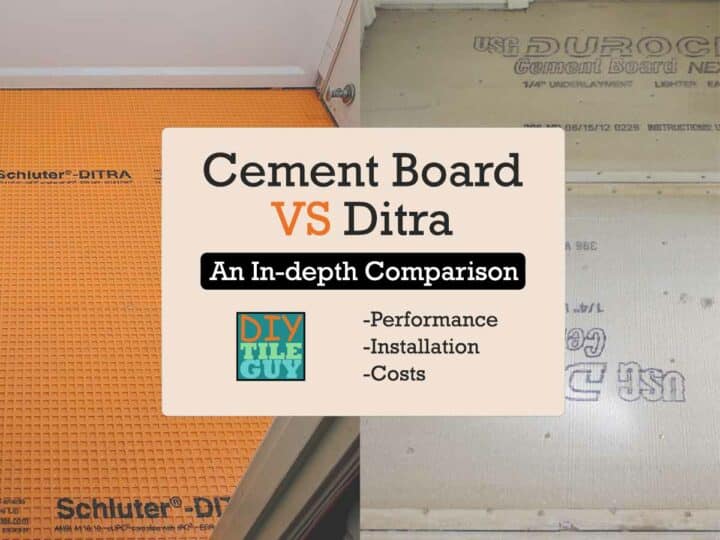 cement board vs Ditra