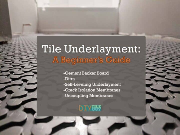 tile underlayment beginners guide