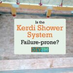 kerdi shower fails