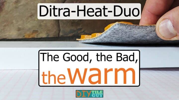 in depth examination of ditra heat duo uncoupling membrane