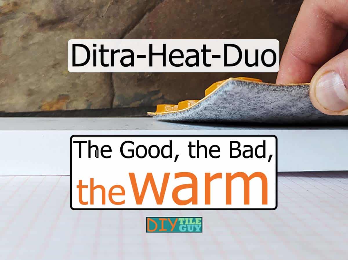 examining the advantages and disadvantages of ditra-heat-duo uncoupling membrane over concrete
