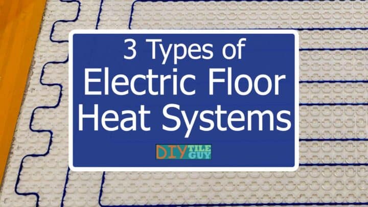 3 types of radiant floor heat