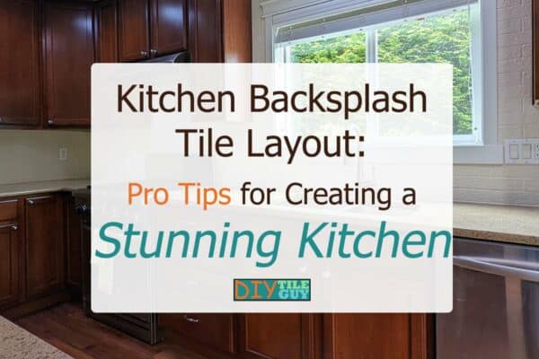 layout tips for kitchen backsplash