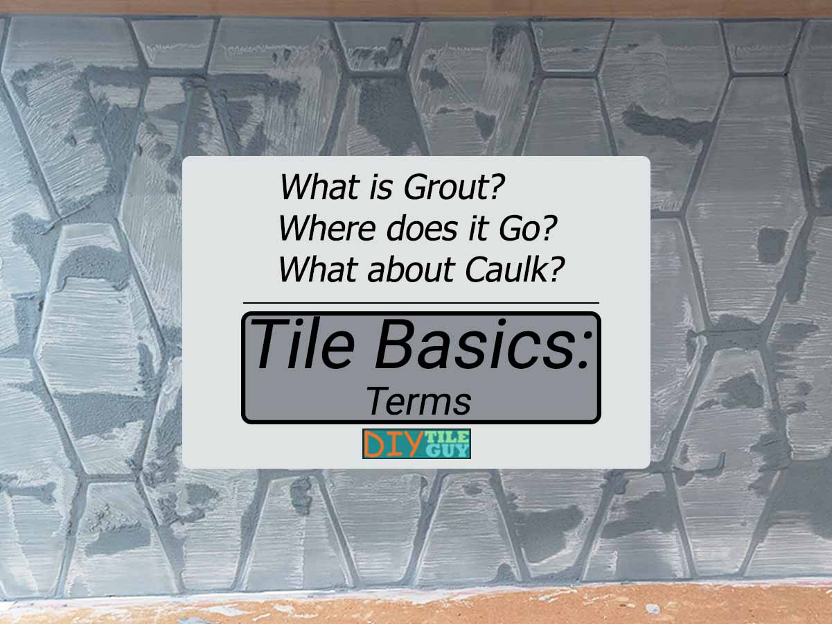 what is grout? Caulk vs Silicone