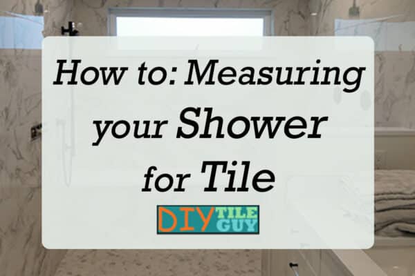 measure your shower for tilling