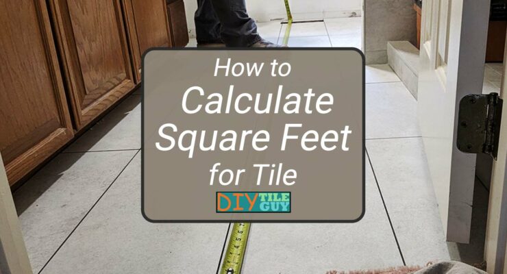 calculating square footage for tile