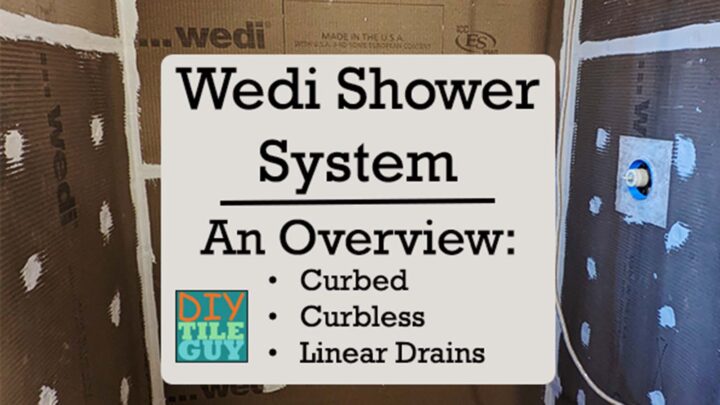Wedi Shower System overview: Curbed, Curbless, and linear drains