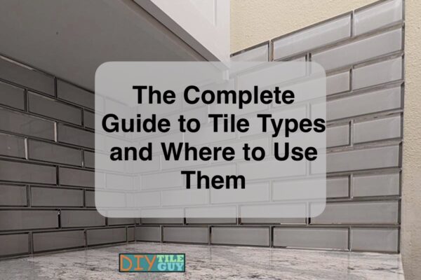 Tile types explained